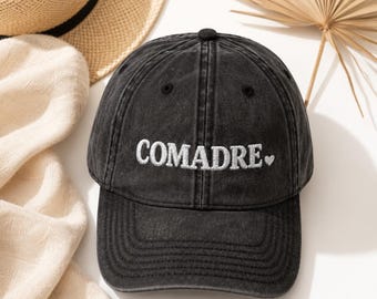 Comadre Embroidered Hat | Spanish Gift for Comadre | Vintage Dad Cap | Latina Baseball Cap | Best Friend Gift | Distressed Hat