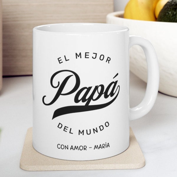 Taza de Café Personalizada Mug 11oz Para Papa Regalo para Abuelo, Regalo Esposo Taza Cafe Para Novio Mexican Regalo Sobrino Spanish Regalo