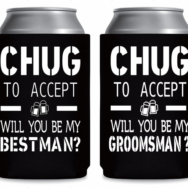 Groomsman gifts / Groomsman can cooler/ chug to accept / wedding party