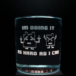 Mooninites - lo sto facendo così difficile come possibile - whisky Tumbler