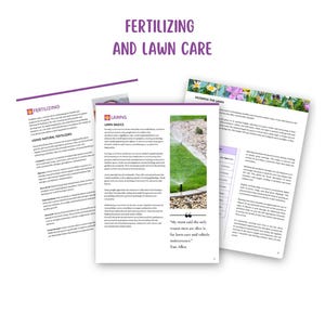 May include: A guide to fertilizing and lawn care with tips on using natural fertilizers, lawn basics, and mowing the lawn. The guide includes a quote from Tim Allen: "My mom said the only reason men are alive is for lawn care and vehicle maintenance."