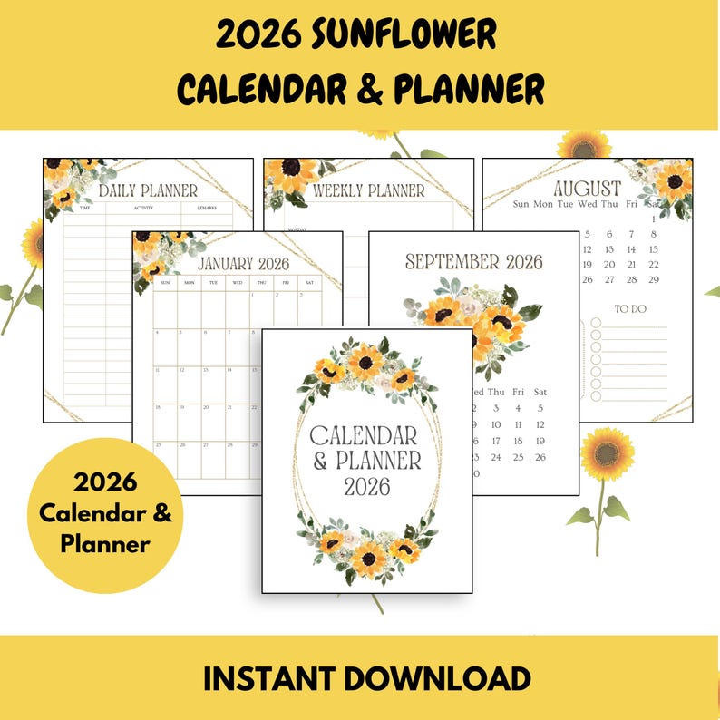 2026 Printable Sunflower Calendar & Planner | Daily and Weekly Planners ...