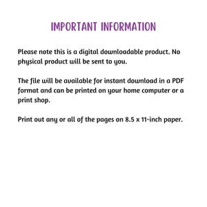 May include: Important information about a digital downloadable product. The file is available for instant download in PDF format and can be printed on a home computer or at a print shop. The text recommends printing the pages on 8.5 x 11-inch paper.