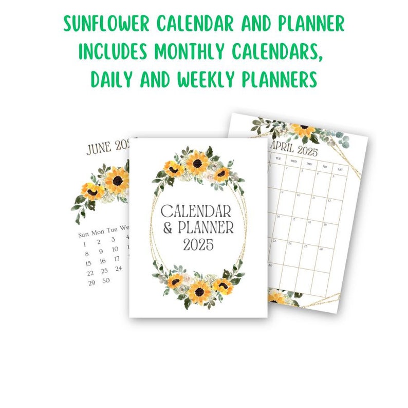 2025 Printable Sunflower Calendar & Planner Calendars Daily and Weekly