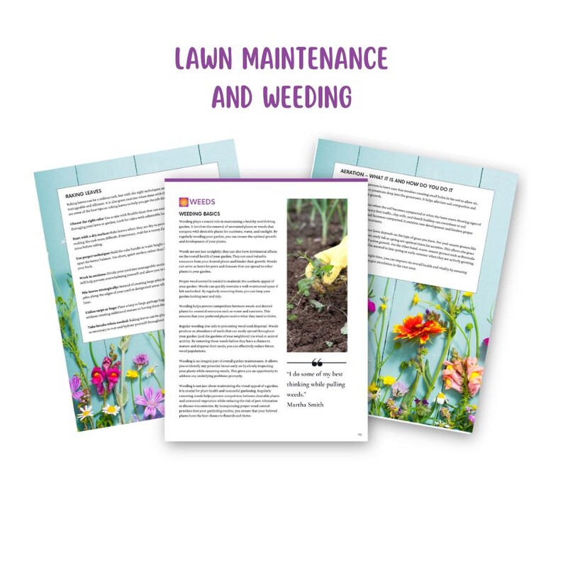 May include: A guide to lawn maintenance and weeding with tips on raking leaves, weeding basics, and aeration. The guide features a quote about thinking while pulling weeds.