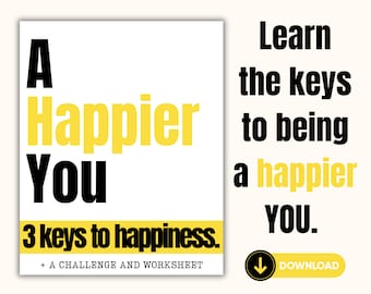 A Happier You E-book + Happiness Guide. With A Happiness Challenge and 2 Challenge Trackers. Be Happier. Self-Growth. Personal Development.