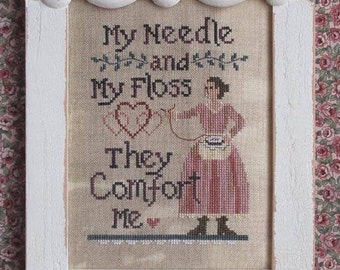 My Needle & Floss, They Comfort Me; Pattern for Cross Stitch; Instant PDF Download; Folk-Art style saying to warm a stitcher's heart.