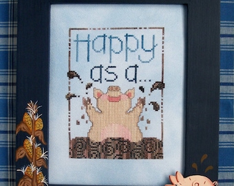 HAPPY as a PIG in... Pattern for Cross Stitch; Instant PDF Download; Whimsical Pig in Mud