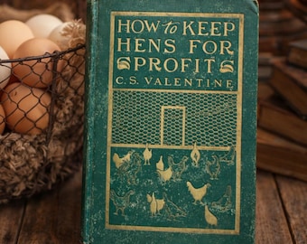 Vintage Poultry Farming Book: 1910 Chicken Keeping, Farmhouse Decor