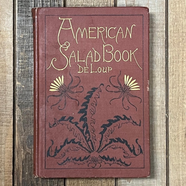 Libro de cocina de ensaladas vintage, decoración de cocina antigua, recetas de aderezos para ensaladas (1920, tapa dura)