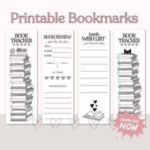 Puede incluir: Cuatro marcadores imprimibles blancos con texto e ilustraciones en negro. Los marcadores incluyen un rastreador de libros, una reseña de libros y una lista de deseos de libros. El texto superior dice "Printable Bookmarks".