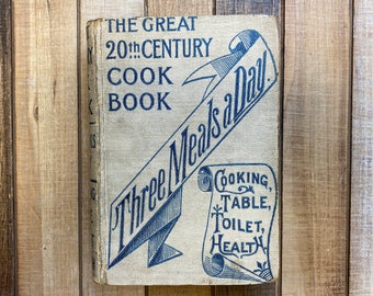 Vintage Cook Book The Great 20th Century Cook Book Vintage Kitchen Cookbook Meat Bread Dessert Recipe Book