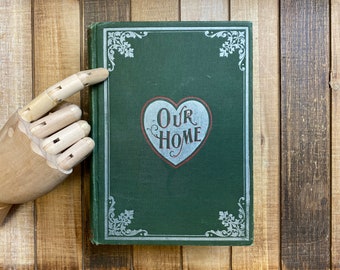 Vintage Etiquette Book ~ Our Home ~ By: Charles E. Sargent - Hygiene Love Ethics