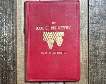 Vintage Beekeeping Book Farmhouse Decor Honey Comb Bee Keeper Gift Apiary Apiculture Homestead Honeybee Beeswax Beehives Book of Bee Keeping