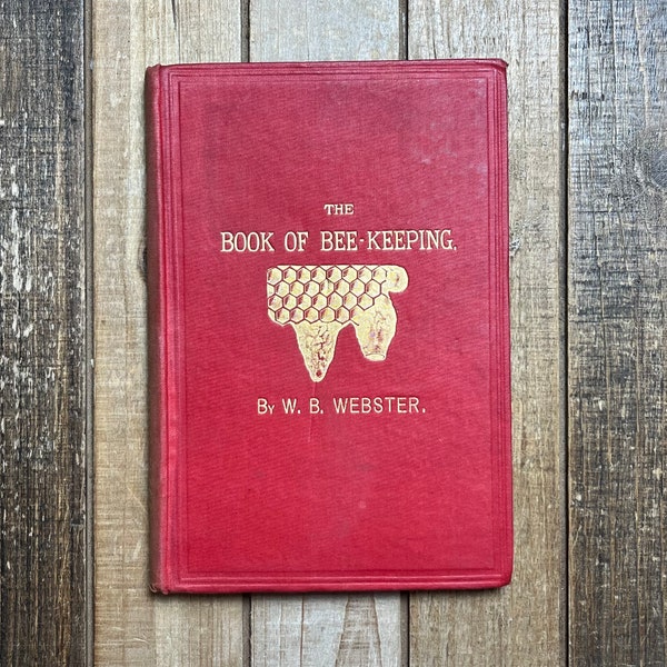 Vintage Beekeeping Book Farmhouse Decor Honey Comb Bee Keeper Gift Apiary Apiculture Homestead Honeybee Beeswax Beehives Book of Bee Keeping