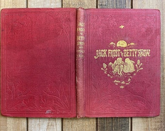 Antique Christmas Book Jack Frost And Betty Snow Santa Vintage Holiday Decor