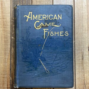 Vintage Fishing Book Angling Trout Fishing Fly Fishing Book Gift for Man  Gift for Him Cabin Decor American Game Fishes by Shields 
