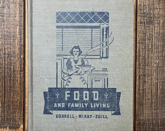 Vintage Cookbook 1940s Recipe Book Home Cooking Food and Family Living
