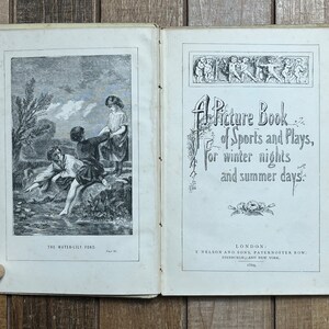 May include: A black and white illustration of a book titled "A Picture Book of Sports and Plays, for winter nights and summer days." The book is open to a page with a black and white illustration of three children playing by a pond.