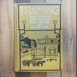 Vintage Architecture Book Framing For House Building Barn Roof By William A Radford Antique Gift for Architect