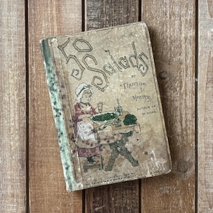 Vintage 1885 &quot;50 Salads&quot; Cookbook by Thomas Murrey