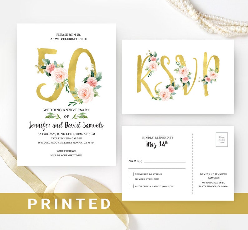 May include: Gold 50th wedding anniversary invitation with floral accents. The invitation features a gold number 50 with pink and white flowers. The text reads "Please join us as we celebrate the wedding anniversary of Jennifer and David Samuels. Saturday, June 14th, 2025 at 6pm. Tati Kitchen & Garden. 5987 Colorado Ave, Santa Monica, CA 96404. Your presence will be your gift to us."