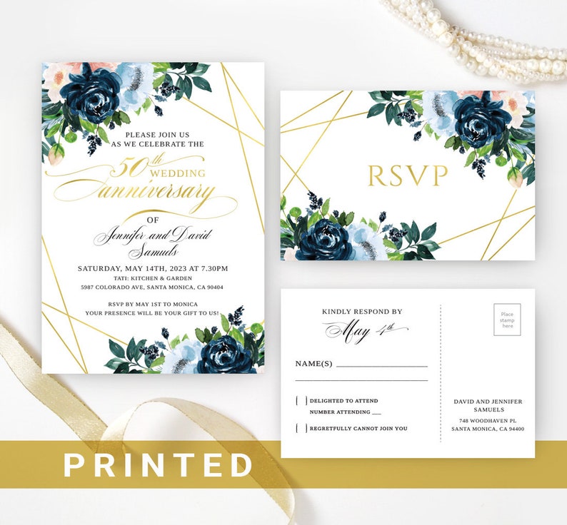 May include: A blue and white floral wedding anniversary invitation with gold geometric accents. The invitation is for Jennifer and David Samuels' 50th wedding anniversary. The invitation includes the date, time, and location of the event. The RSVP card includes a place for guests to provide their name and indicate whether they will be attending the event.