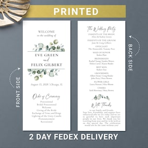May include: Wedding program featuring the names Eve Green and Felix Gilbert, with details of the ceremony and wedding party. The design includes eucalyptus greenery and the text "PRINTED".
