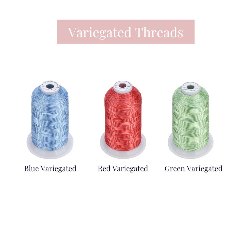 May include: Three spools of variegated thread, one blue, one red, and one green. The spools are labeled "Blue Variegated", "Red Variegated", and "Green Variegated".