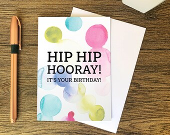 Carte joyeux anniversaire aquarelle : Hip hip hourra