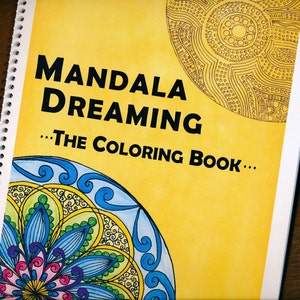 COLORING BOOK - Mandala Dreaming, hand drawn, art therapy, sacred geometry, adult coloring, meditative, black & white designs, coloring page