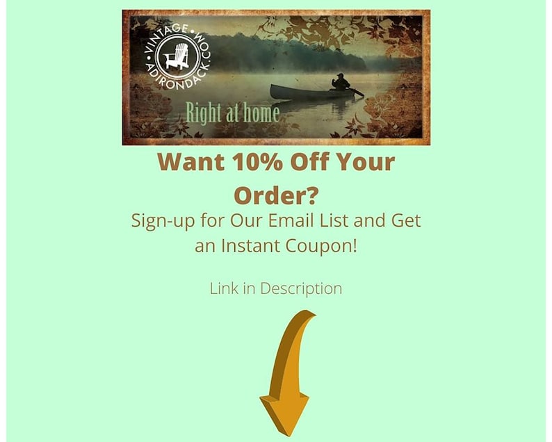K&ouml;nnte beinhalten: Ein Vintage-Bild mit einem Kanu auf einem See. Das Bild enth&auml;lt den Text "Vintage Wood Adirondack" und "Right at home". Der Text unter dem Bild lautet "Want 10% Off Your Order? Sign-up for Our Email List and Get an Instant Coupon! Link in Description"