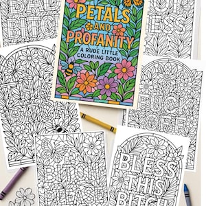 Petals and Profanity-A Rude Little Coloring Book