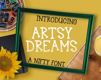 Artsy Dreams, Font, Typeface, Inline, Hand Lettered, OTF, TTf, Cricut Fonts, Silhouette Fonts, Hand Lettered Font, Etsy Font, woff