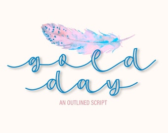 Gold Day - An Outlined Script Font - Made For Crafters Cricut & Silhouette - Commercial Use Instant Download - Hand Lettered Cursive
