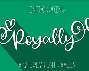 Royally - A Script With Fun Swoosh Hearts - Font Duo - Font Pair - Script font - Font Bundle - Hand Lettered- Cricut Font - Silhouette Font