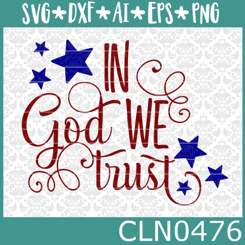 Download CLN0476 In God We Trust Christian 4th Fourth Of July Shirt ...