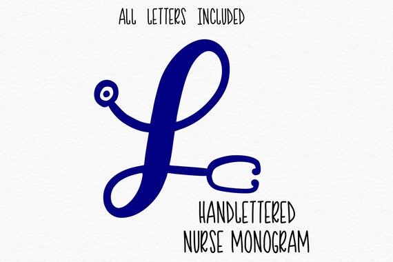 Download Nurse Monogram Svg Stethoscope Letters Svg Nurse Svg Etsy