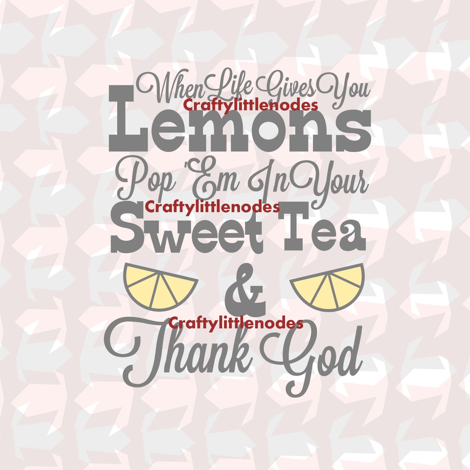 When Life Gives You Lemons Make Sweet Tea SVG file Ai EPS Etsy