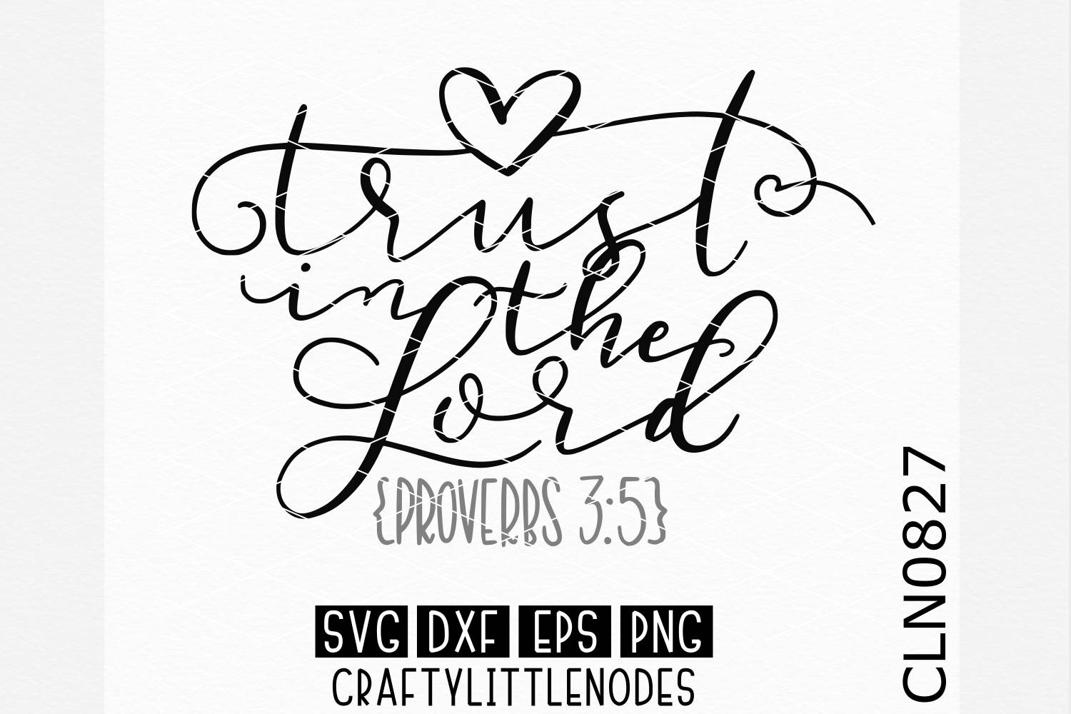 Download Trust in The Lord Svg Proverbs Svg Christian Svg BIble Svg ...