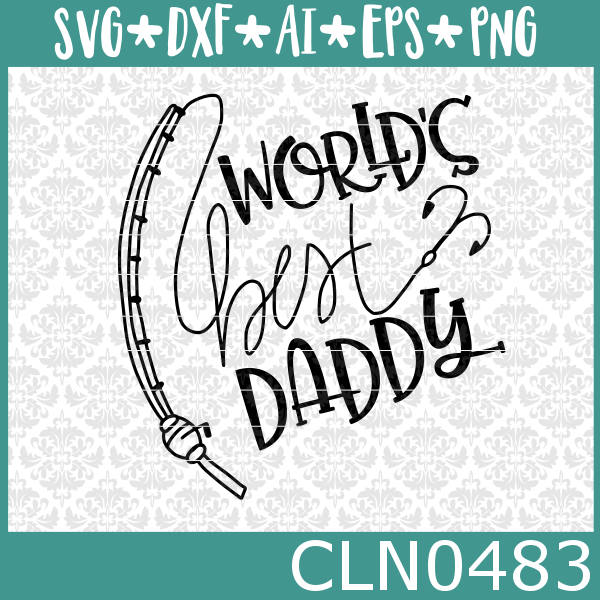 Download Fishing svg fisherman svg World's Best Daddy svg Daddy | Etsy