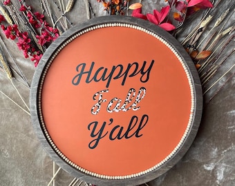 Happy Fall Y’all Framed Round Wall Sign, Fall Home Decor, Leopard and Orange Fall Decor
