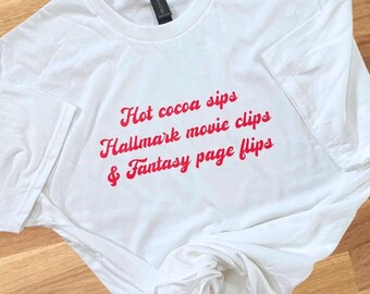 Bookish Christmas SWEATSHIRT, Hot Cocoa sips Hallmark movie clips Fantasy page flips, Customize wording and colors