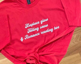 Bookish Christmas SWEATSHIRT, Fireplace Glow Falling Snow Romance Reading Hoe, Customize wording and color, Romance reader bookish merch