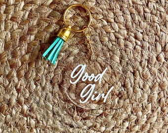 Good Girl Keychain, Clear acrylic keychain, Gold Keychain with Tassel, Bookish Smut Praise Book Merch