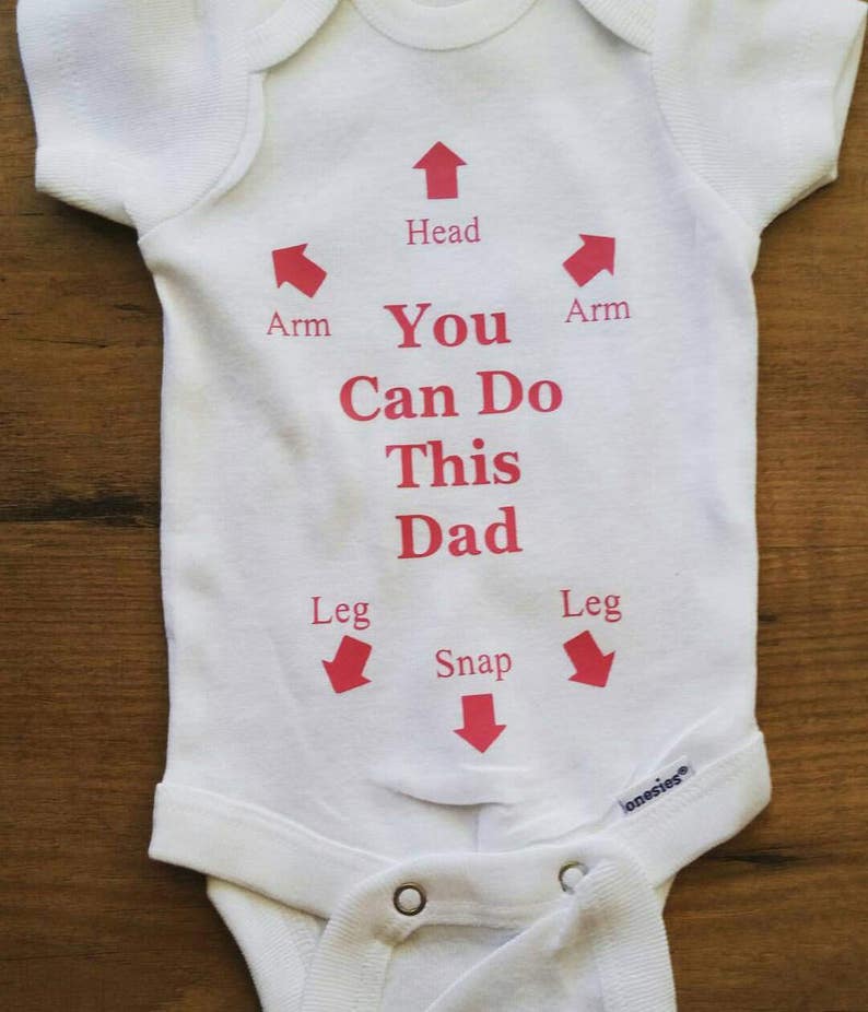Dad You Got This Funny Baby Dad Onesie Gender Neutral Baby Etsy
