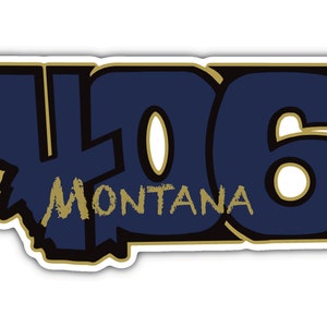 Montana 406  Vinyl Decal MSU Bobcat  Water bottle Computer  Laptop Truck Cooler Journal Scrapbook RV Horse Trailer