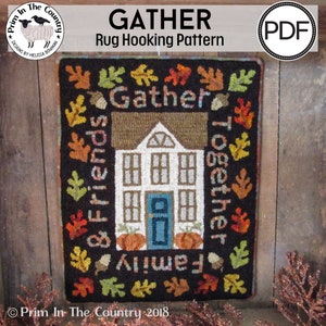 Gather PDF/Digital Rug Hooking Pattern