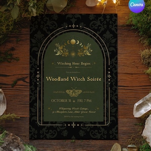 May include: A dark green invitation with gold accents and the text "Witching Hour Begins" and "Woodland Witch Soirée". The invitation is set against a wooden background with moss, crystals, and a lit candle.