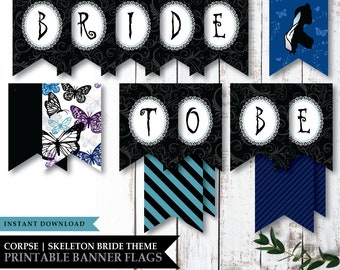 Corpse *Skeleton Bride* Theme / Printable Bridal Shower Banner / Bride To Be Banner / Party Decoration / Gothic Halloween / INSTANT DOWNLOAD